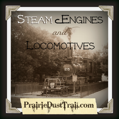 Steam Engines and Locomotives
