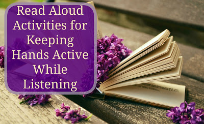 25 Read Aloud Activities To Keep Hands Active