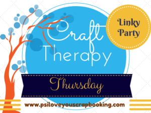 P.S. I Love You Scrapbooking Craft Therapy Thursday Link Party