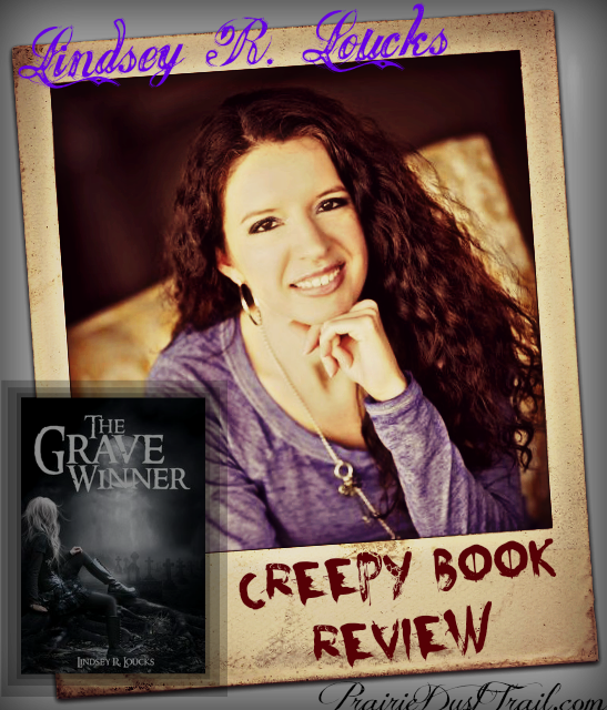Look at that beautiful face! Lindsey R. Loucks is truly a gorgeous young woman with a precious personality. She is so sweet! Seriously! How can someone so sweet come up with not one, but SEVERAL creepy books like this?