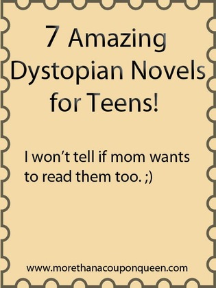 7 Amazing Dystopian Novels for Teens!