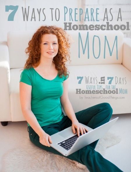 7 ways to prepare as a homeschool mom -Dollie Freeman