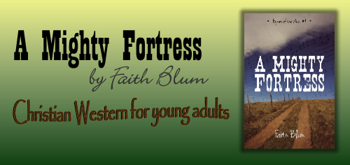 A Mighty Fortress (Hymns of the West) by Faith Blum is a Christian Western novel. I LOVED this book for several reasons.