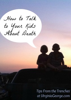 How to talk to kids about death by Virginia George