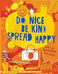 This cool and quirky title is full of ways to spread a bit of happy, and release your inner ninja of niceness with some guerrilla acts of goodness. From sending hugs through the mail to being “pushy” at the park, there’s a helper hint for every hero.
