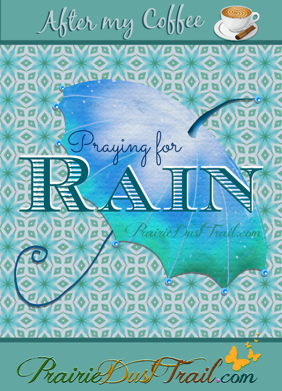 Maybe instead of rain (or along with it!) we should be praying for HIM to pour out HIS Holy Spirit on us? It's not really a question is it? Yes, that's what we should be doing. Lord Father in Heaven YHWH, Please pour out Your Spirit on us and send the much needed rain. Amen.